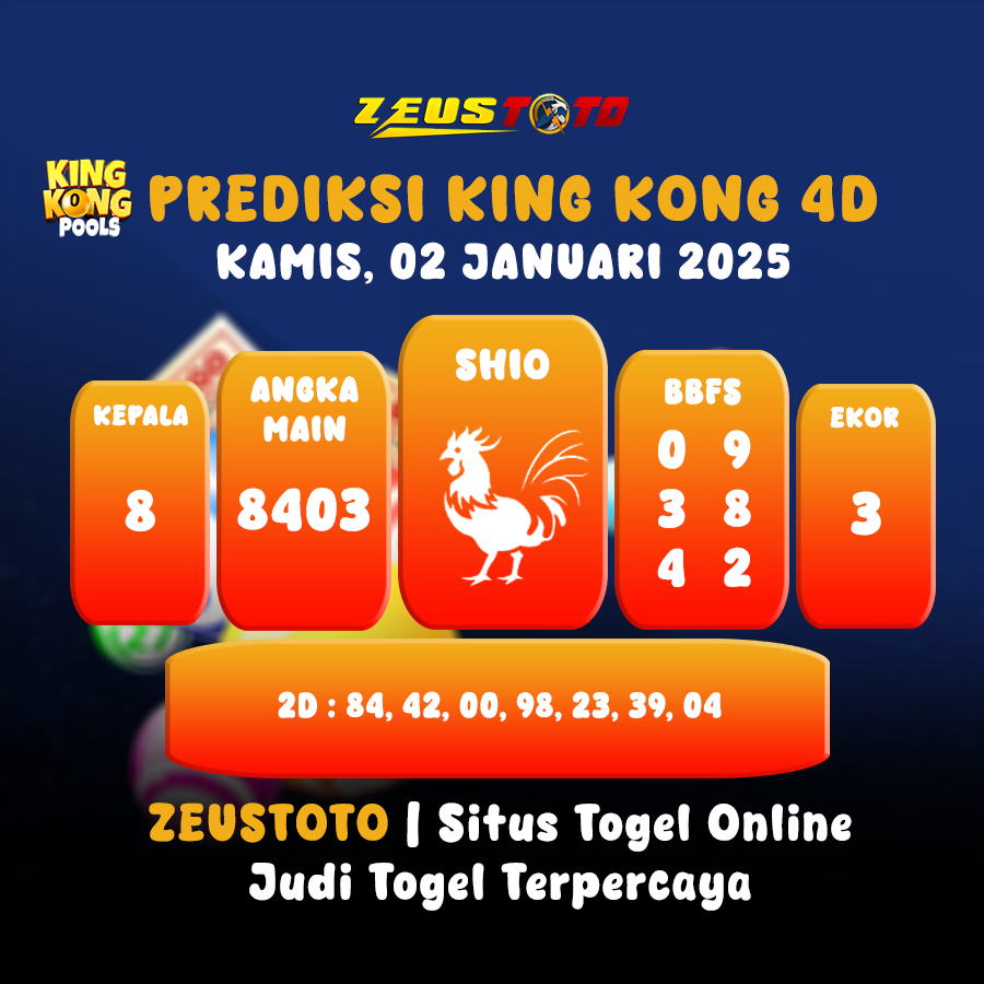 PREDIKSI KINGKONG 4D 02 JANUARI 2025