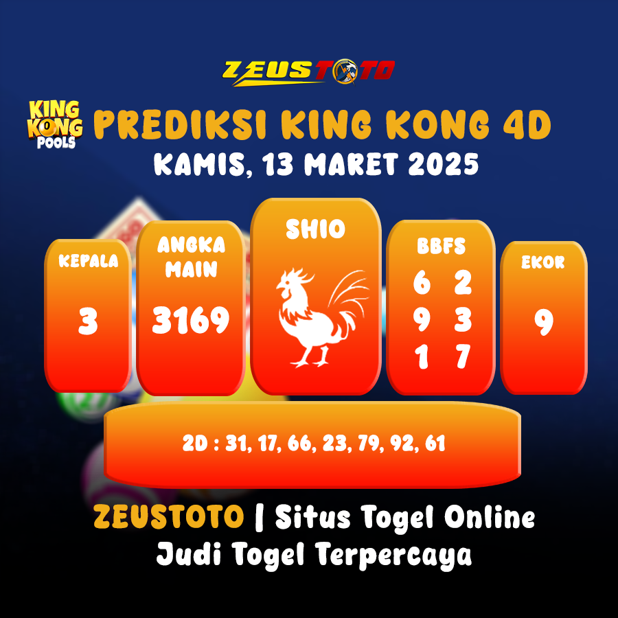 PREDIKSI KINGKONG 4D 13 MARET 2025